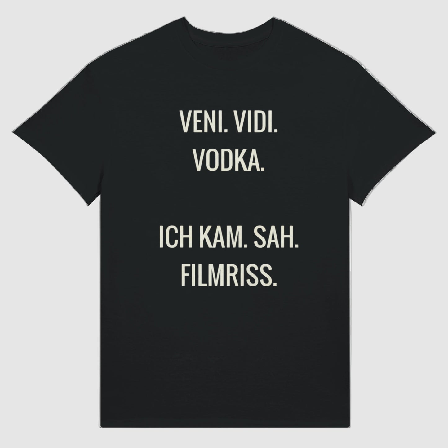 VENI VIDI VODKA. Ich kam sah Filmriss Vodka Wodka Spruch Fun T-Shirt