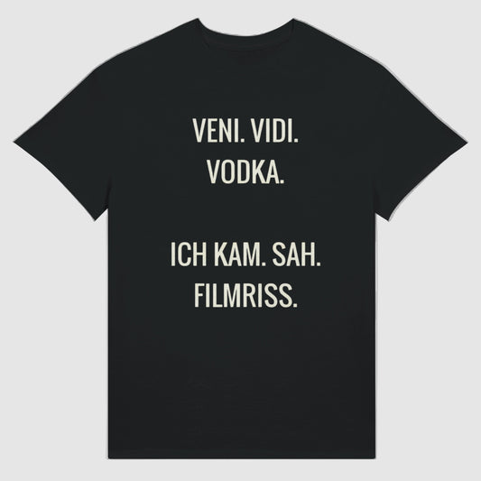 VENI VIDI VODKA. Ich kam sah Filmriss Vodka Wodka Spruch Fun T-Shirt